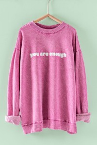 YOU ARE ENOUGH TEXT PRINT SWEATSHIRT